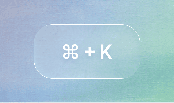 CMD + K
